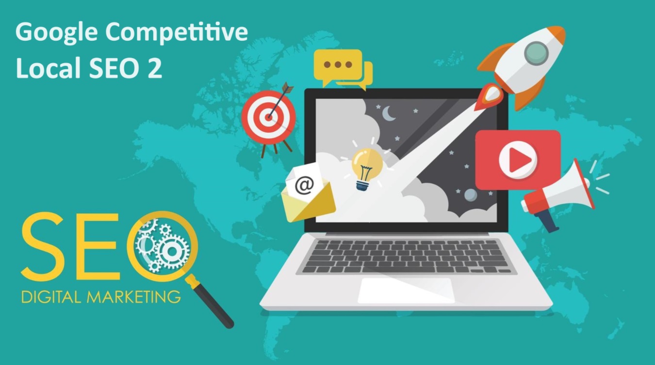 Google Competitive Local SEO 2