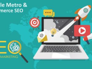 Google Metro Ecommerce SEO